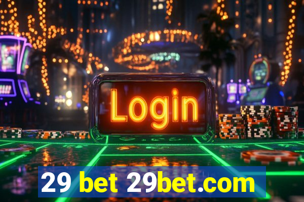 29 bet 29bet.com